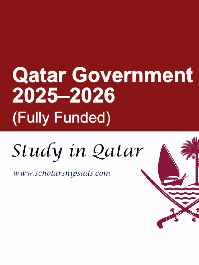 QATAR GOVERNMENT SCHOLARSHIPS 2025-2026 (closing soon)